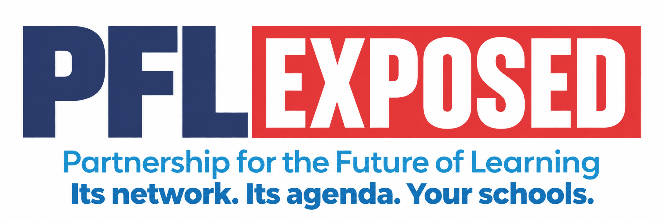 PFL Exposed home. Partnership for the Future of Learning. Its network. Its agenda. Your schools.